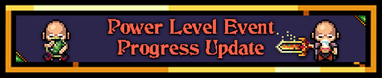 Power Level Event Progress Update 2