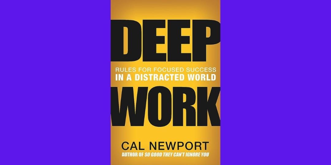 Book Summary: Deep Work