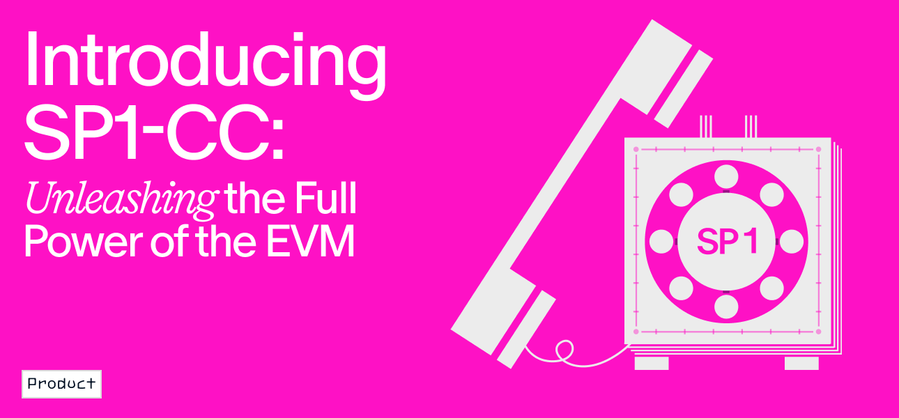 Introducing SP1-CC: Unleashing the Full Power of the EVM
