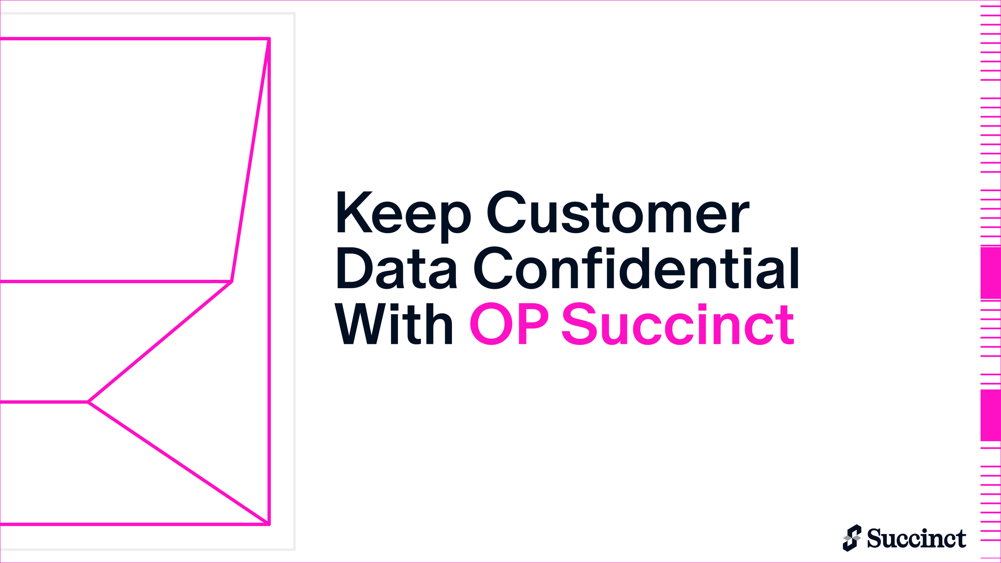 Introducing Confidential Transactions to OP Succinct
