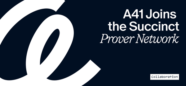 A41 Joins the Succinct Prover Network