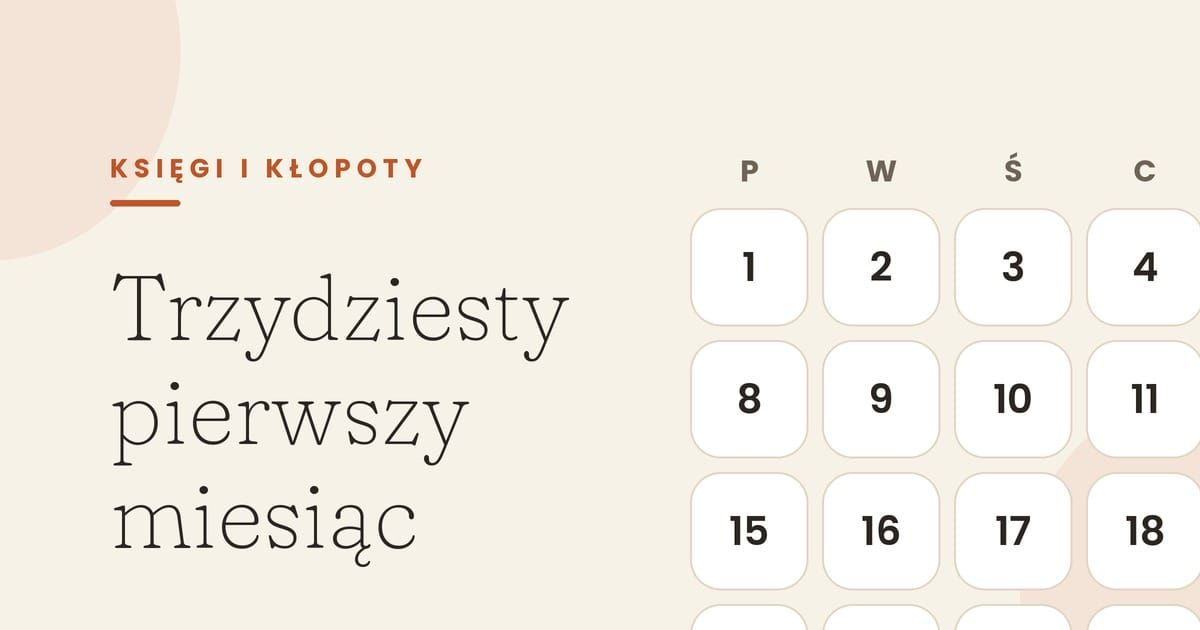 Trzydziesty pierwszy miesiąc