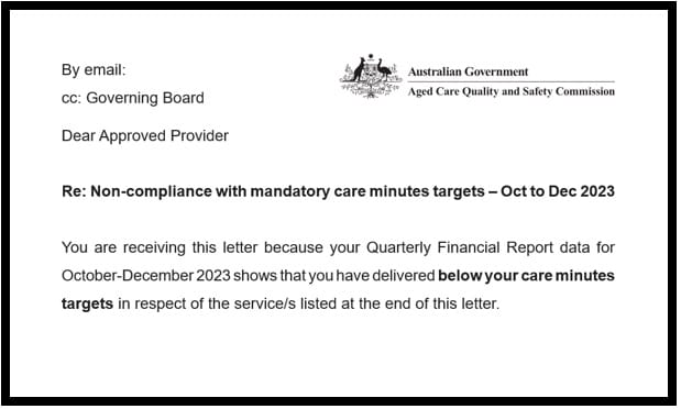 Please explain: Aged Care Quality and Safety Commissioner writes to non-compliant providers on care minutes