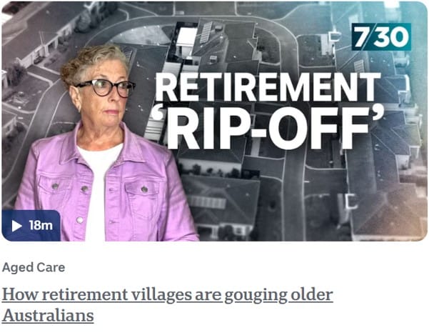 ABC 7.30 Report's negative retirement village exposé fails to mention pivotal facts