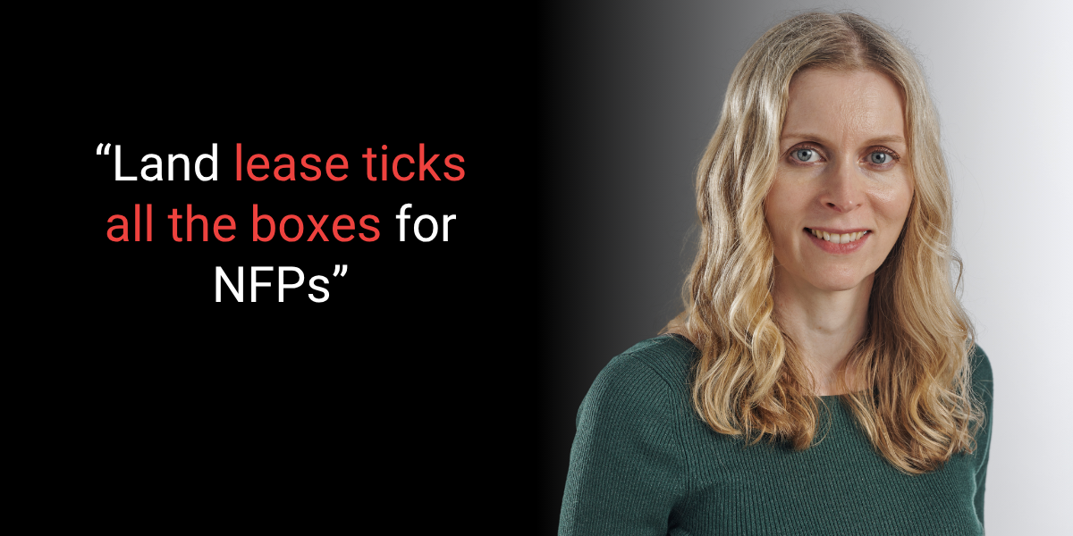 Opinion: Land lease delivers on mission – so why are Not For Profits missing in the land lease action?