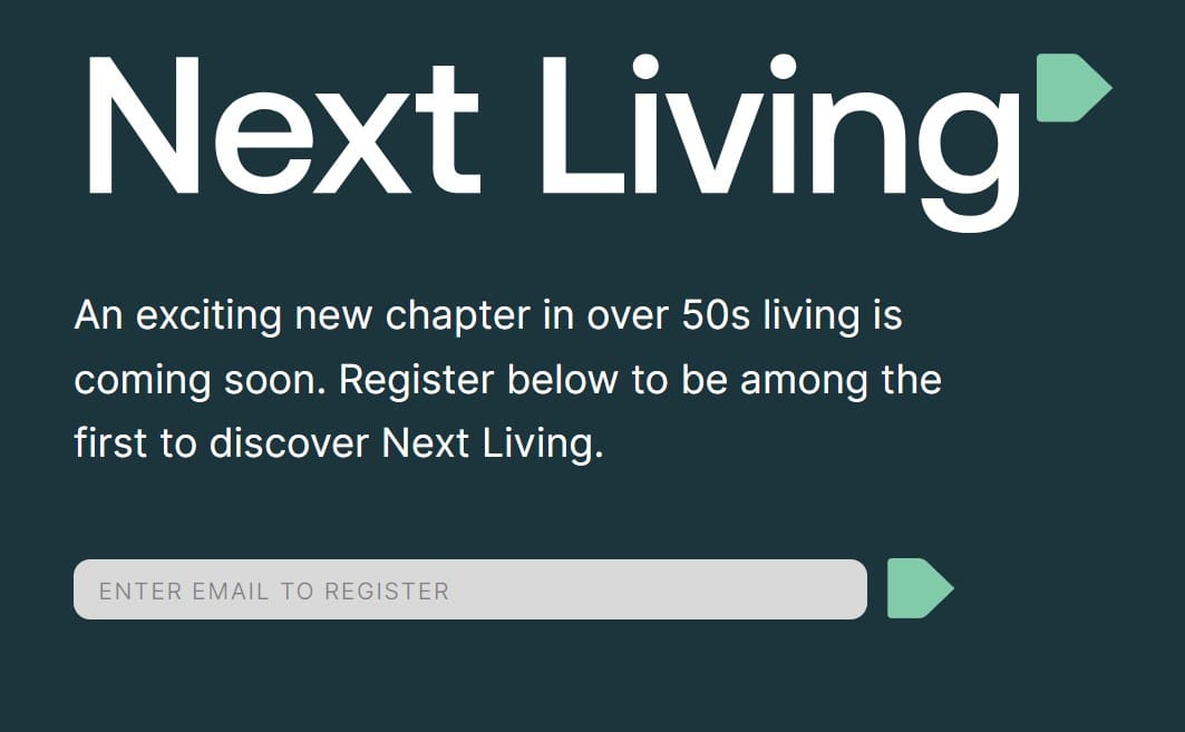 Next Living is the next Over 50s land lease brand with a pipeline of over 1,000 homes