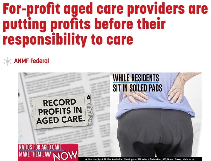 Targeting big private aged care operators’ profits and tax dodges: nurses’ union launches sophisticated media campaign – attracting widespread media coverage