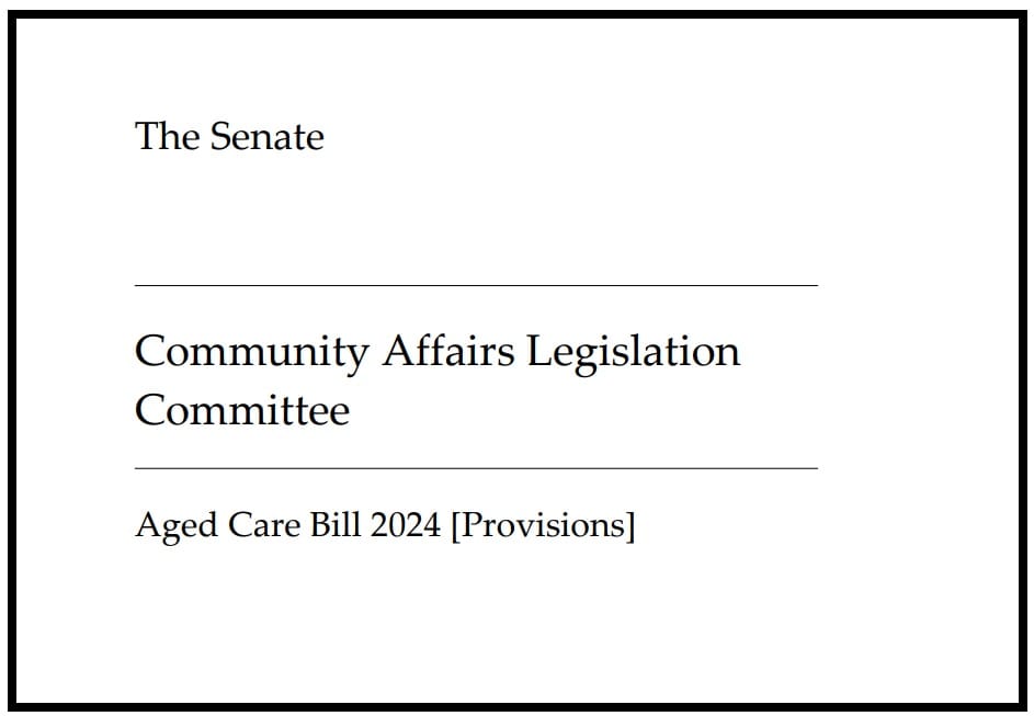 Coalition Senators make 32 recommendations on the Aged Care Bill 2024