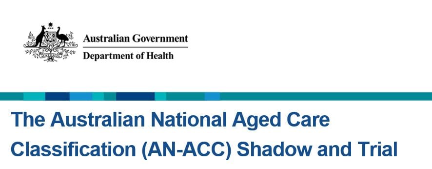 Federal Government announces ‘shadow assessment’ of new AN-ACC funding model to start in 2021 – but providers question unknown cost impact