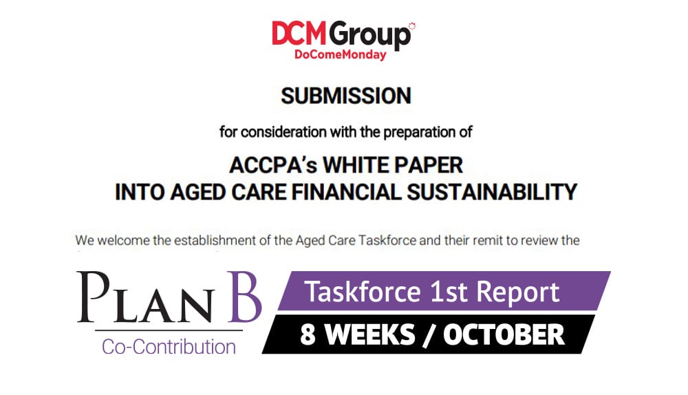 DCM Group’s Plan B campaign for increased consumer contributions backed by aged care sector