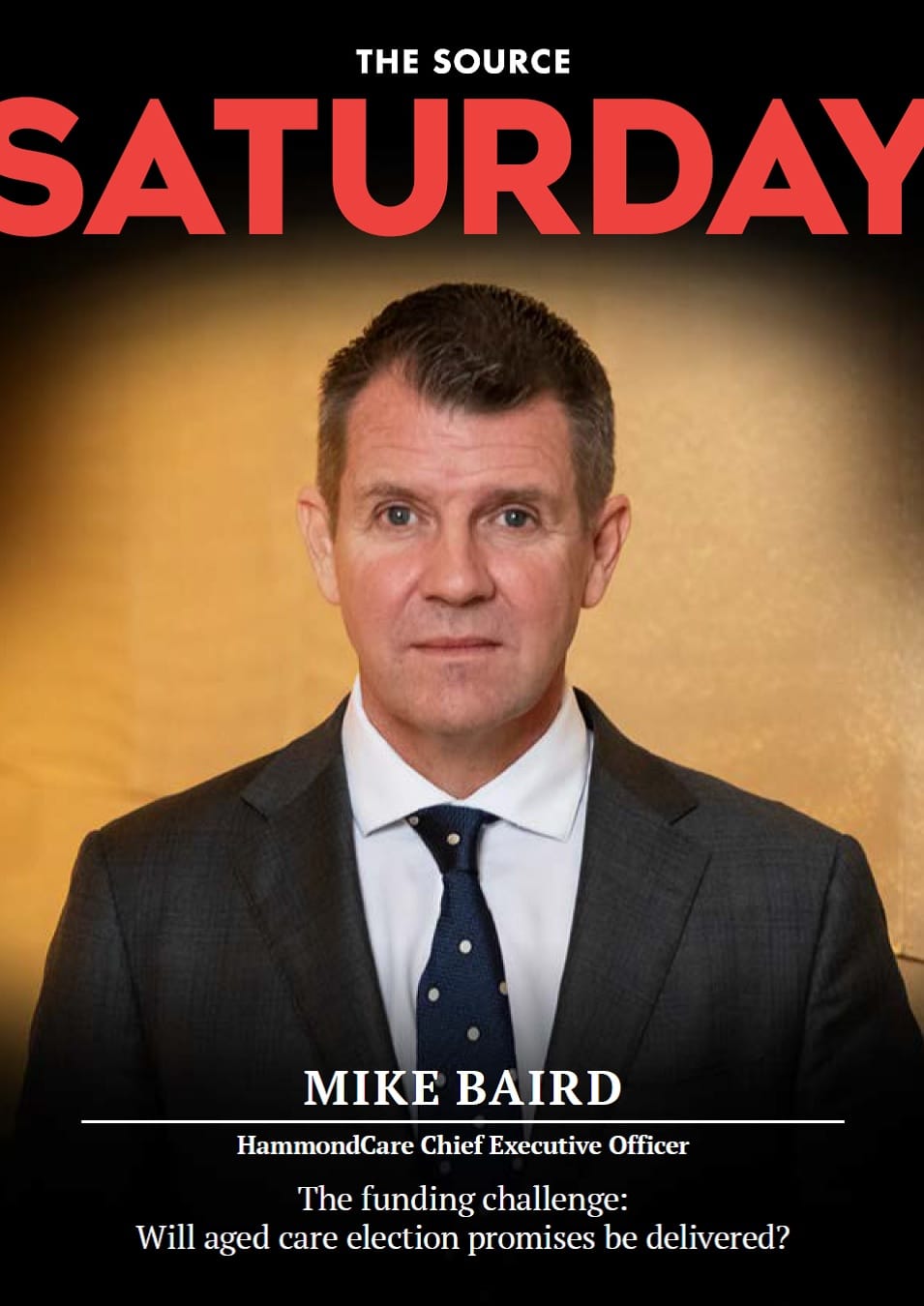 ISSUE 27 - Mike Baird, CEO HammondCare