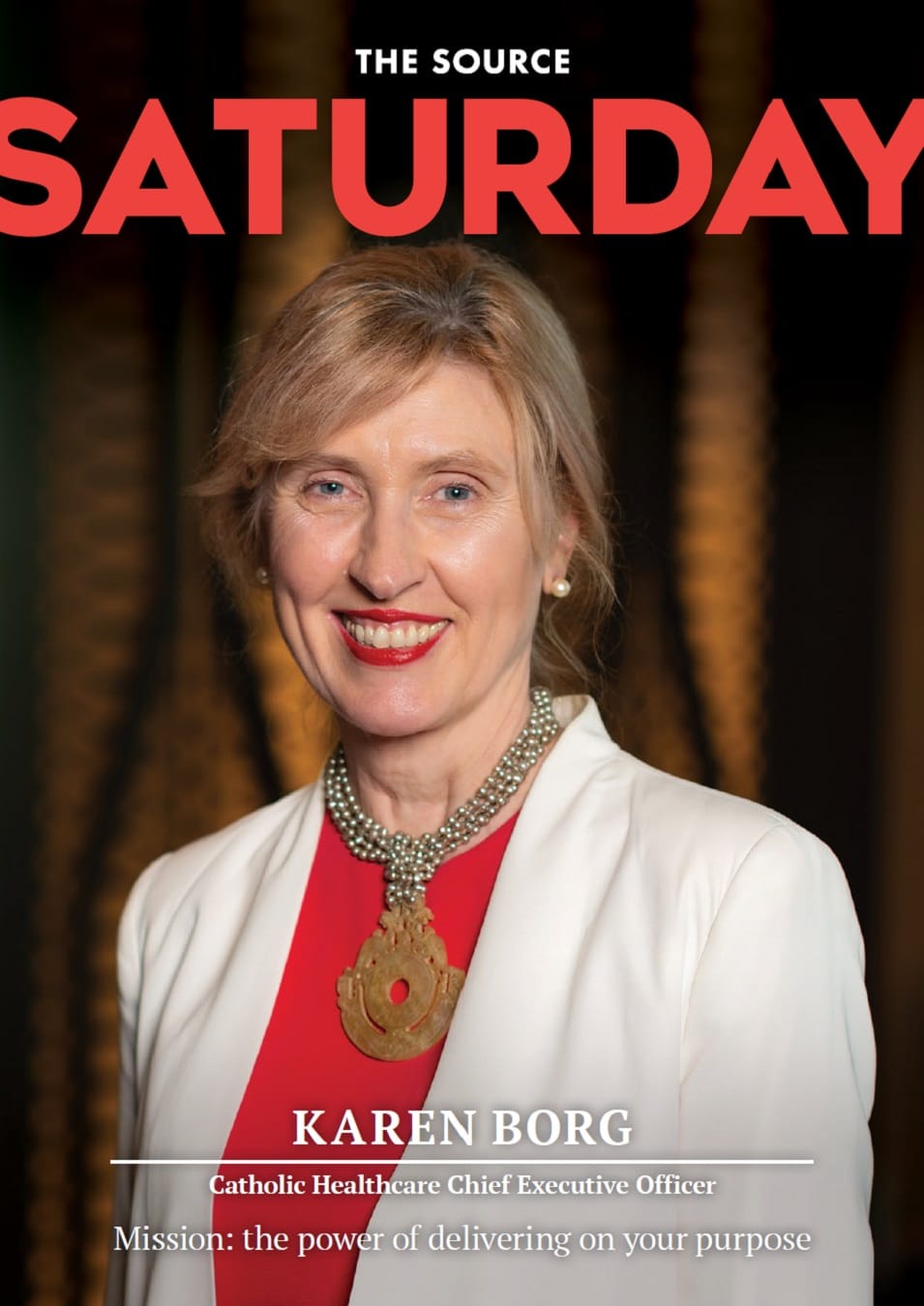 ISSUE 30 - Karen Borg, CEO Catholic Healthcare