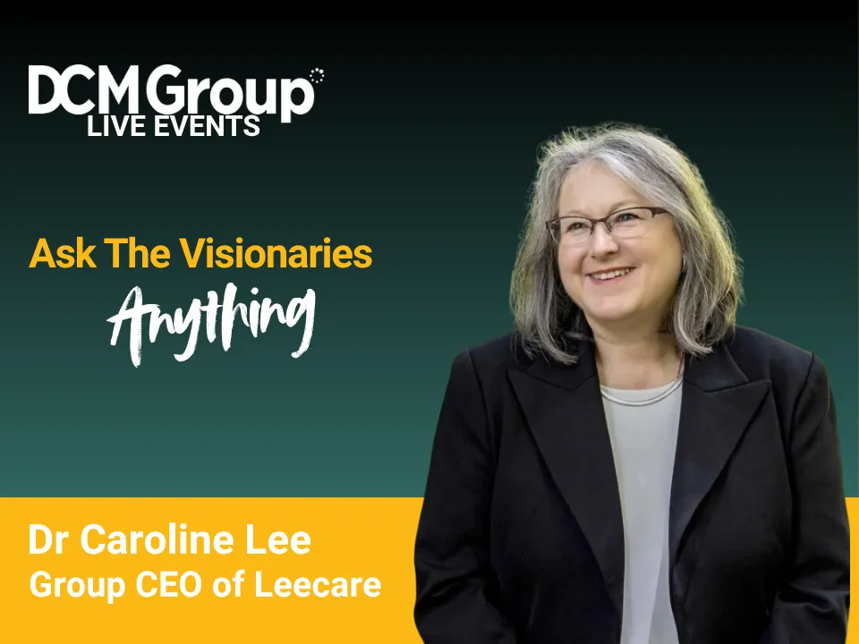 Ask The Visionaries Event | Caroline Lee, Group CEO of Leecare  post image