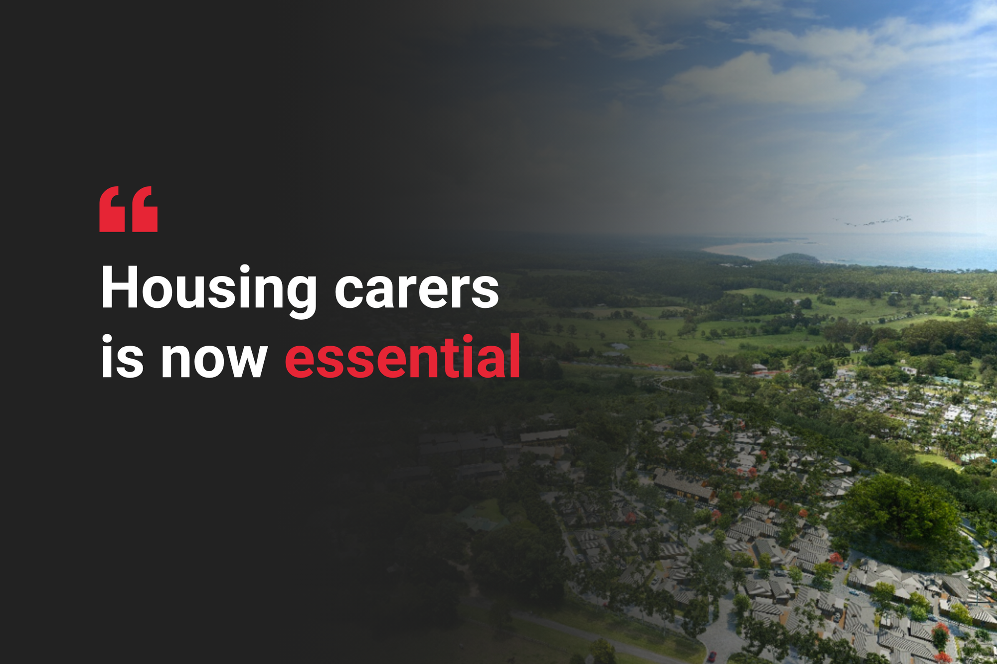 You can’t build care without homes 
                                                    post image