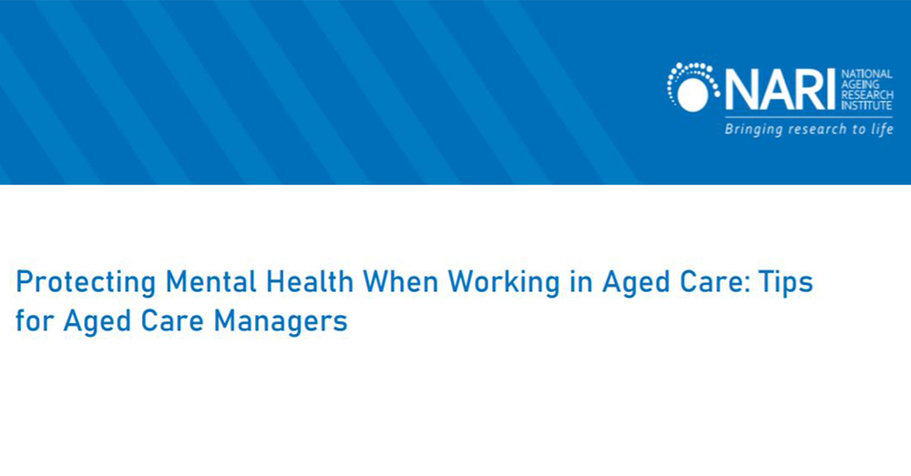 NARI develops mental health tips for aged care workers and managers post image