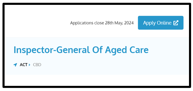 $444,000 Inspector-General of Aged Care job readvertised post image
