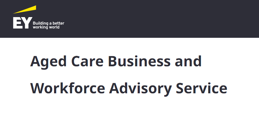 EY replaces PwC as provider of Aged Care Business Advisory and Workforce Service post image