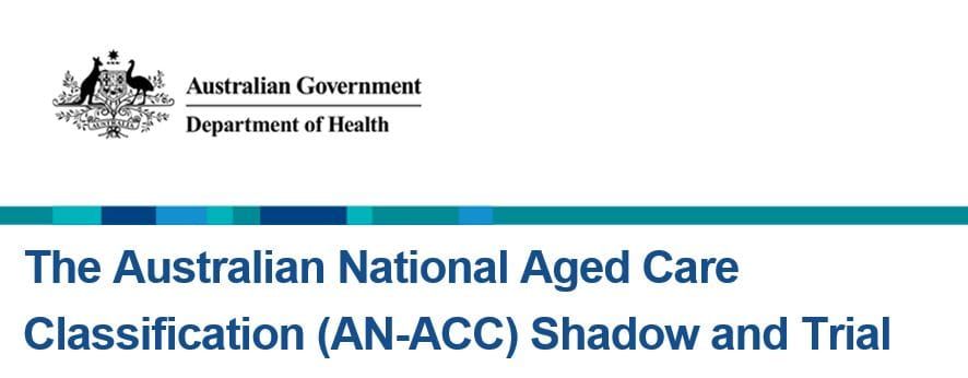 Federal Government announces ‘shadow assessment’ of new AN-ACC funding model to start in 2021 – but providers question unknown cost impact post image