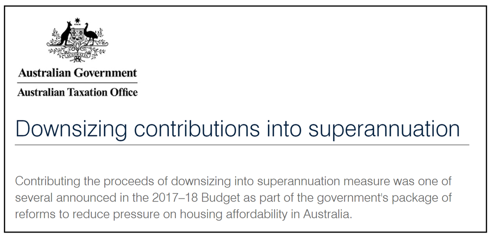 ATO’s downsizing contributions into super down to age 60 in July 2022: win for LLCs and CAPs post image