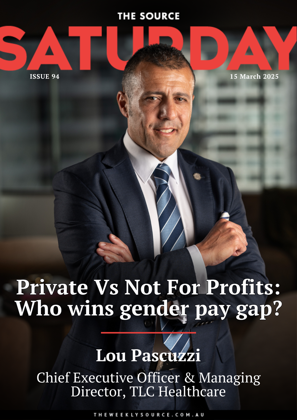 Issue 94 | Lou Pascuzzi - Chief Executive Officer & Managing Director, TLC Healthcare post image