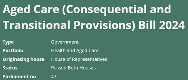 What is in the Aged Care (Consequential and Transitional Provisions) Bill 2024 passed by Parliament? post image