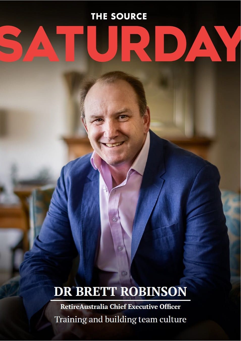 ISSUE 18 - Dr Brett Robinson, CEO RetireAustralia post image