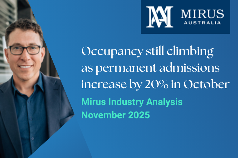 Mirus: aged care admissions surge ahead of 1 November post image