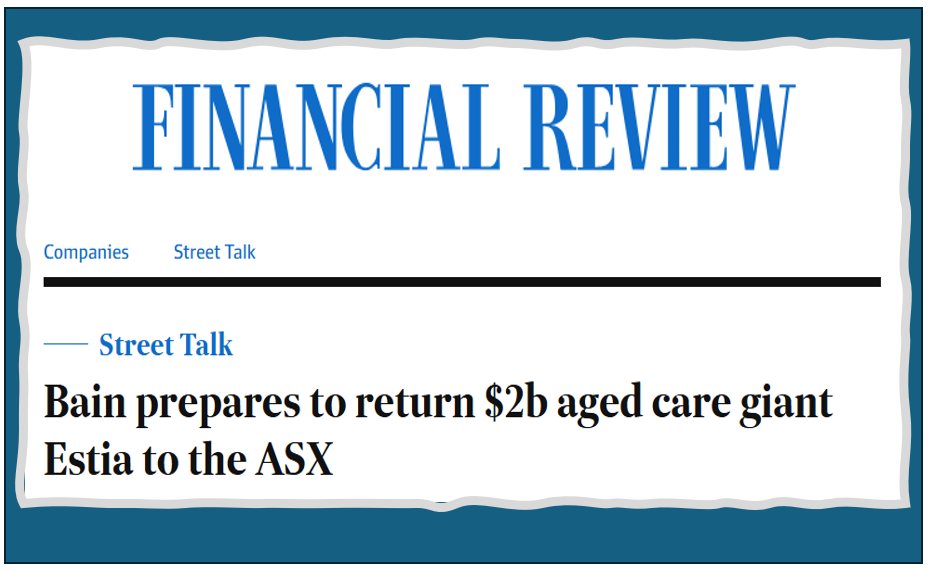 Bain Capital’s staggering aged care valuation of Estia Health post image