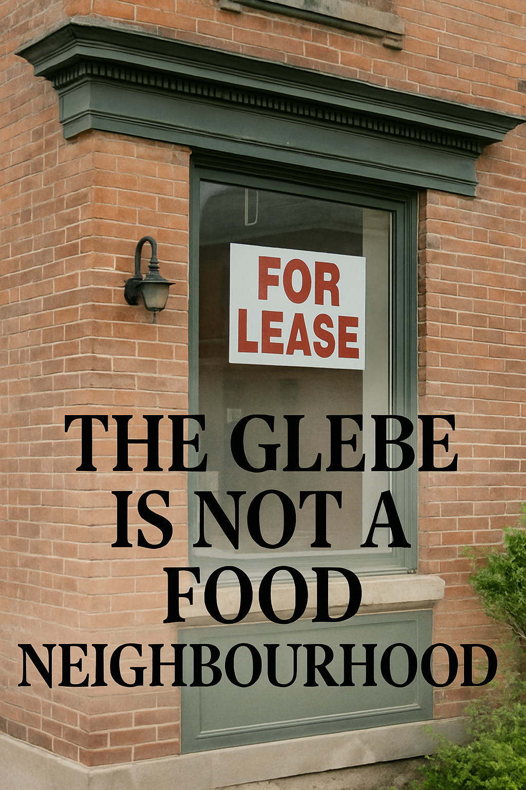 The Glebe Is Not a Food Neighbourhood
