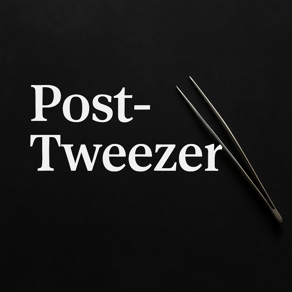 Post-Tweezer