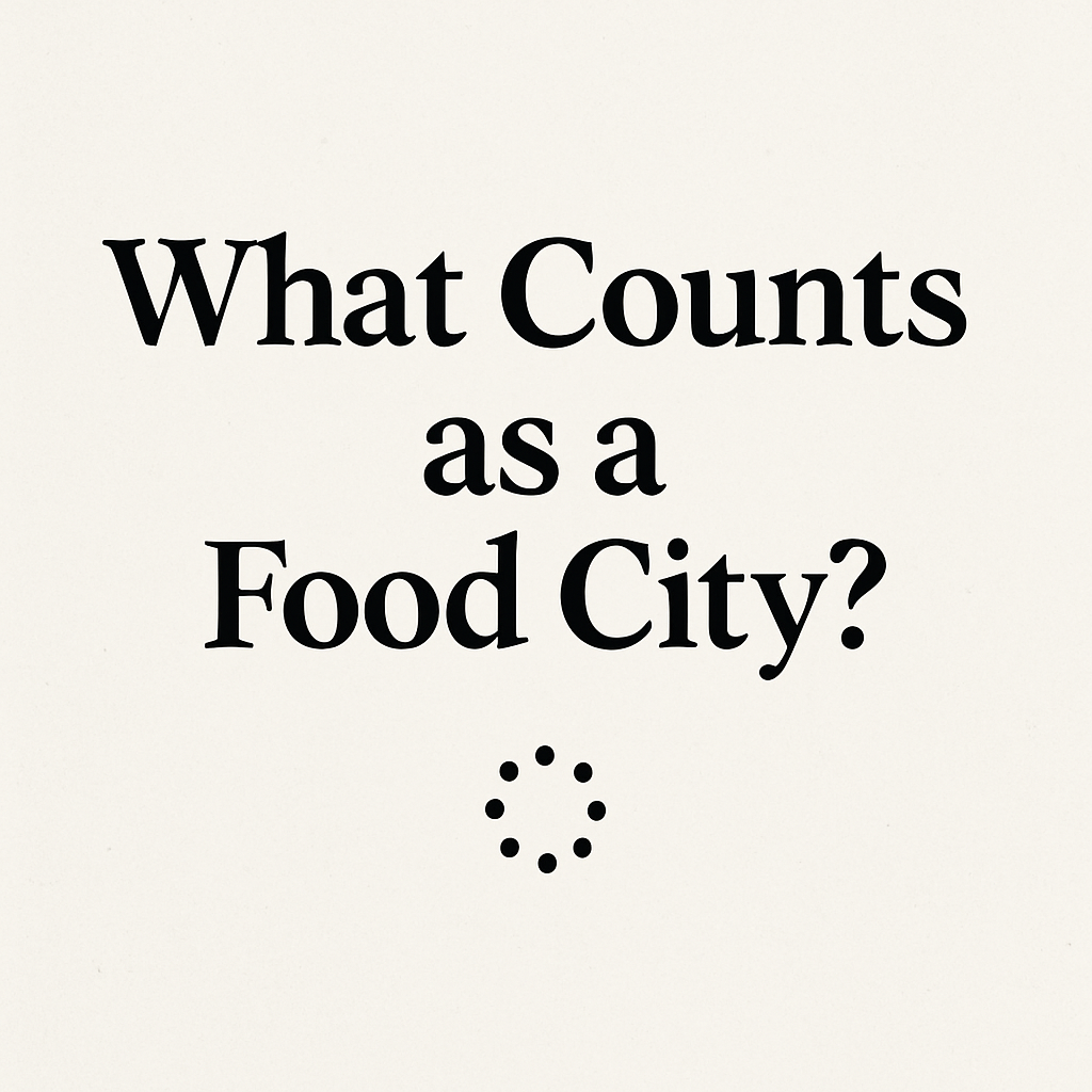 What Counts as a Food City?