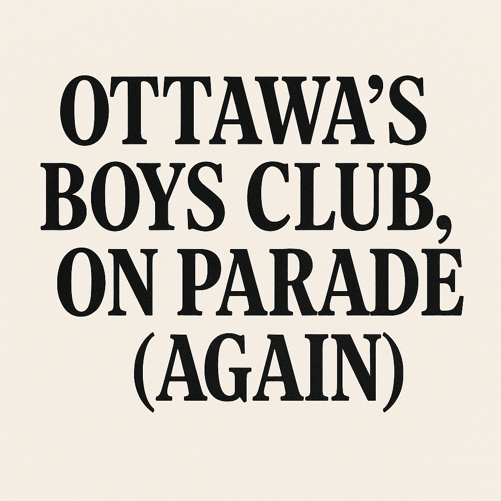 Ottawa’s Boys Club, On Parade (Again)