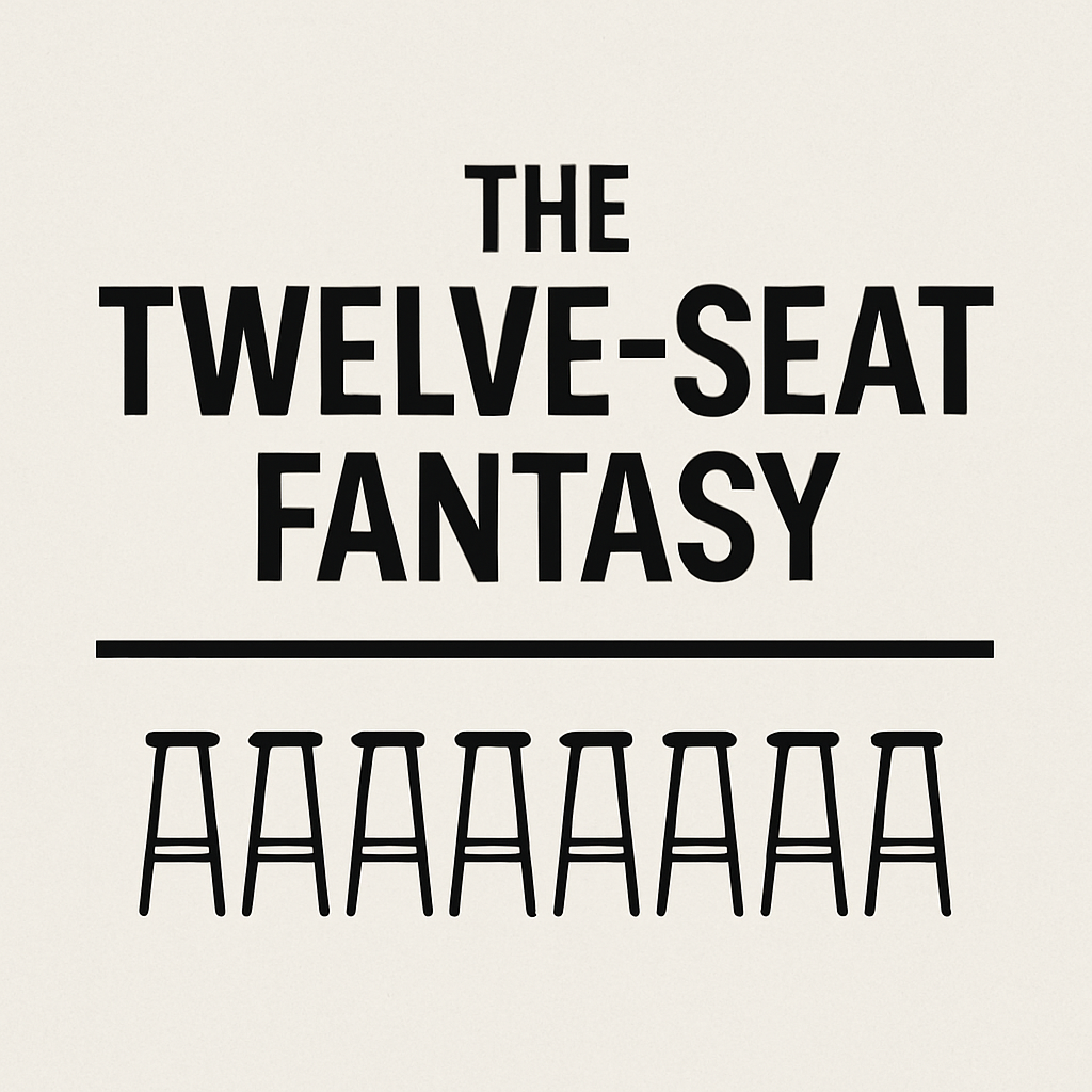 The Twelve-Seat Fantasy