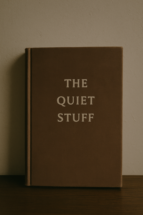 The Quiet Stuff