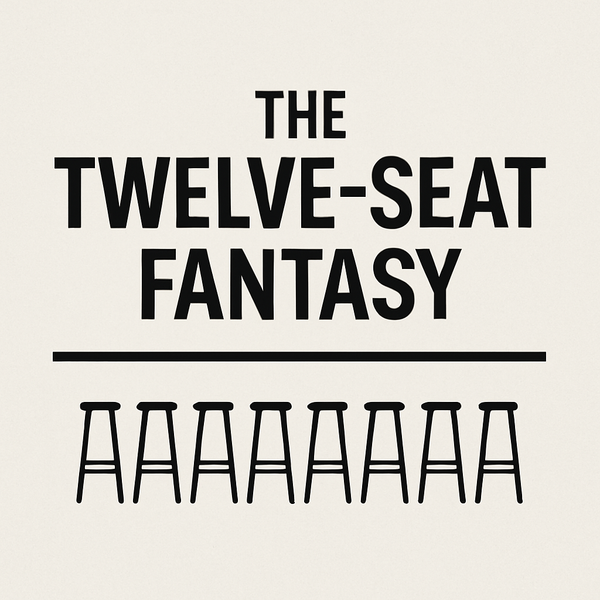 The Twelve-Seat Fantasy