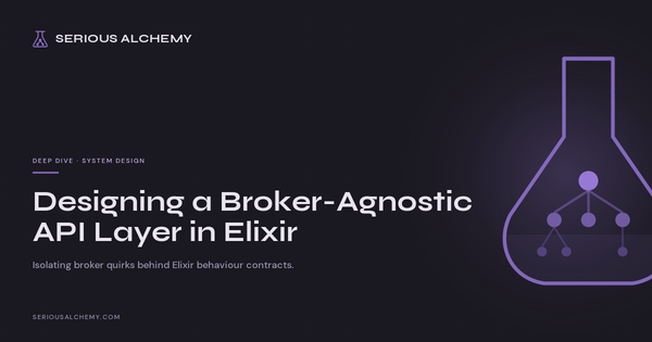 Designing a Broker-Agnostic API Layer in Elixir