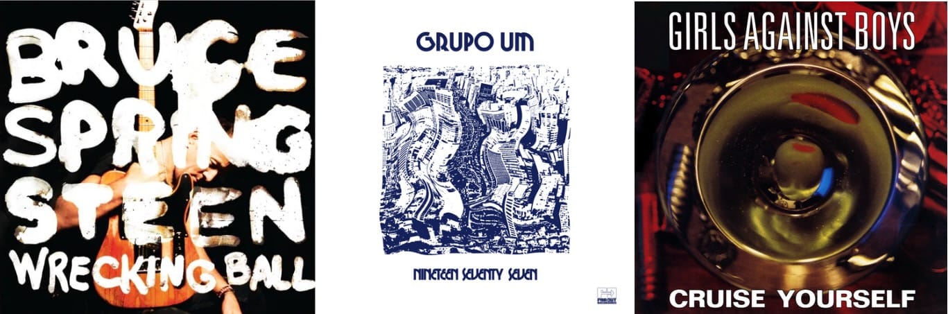 Cover art Bruce Springsteen, Grupo Um, and Girls Against Boys.