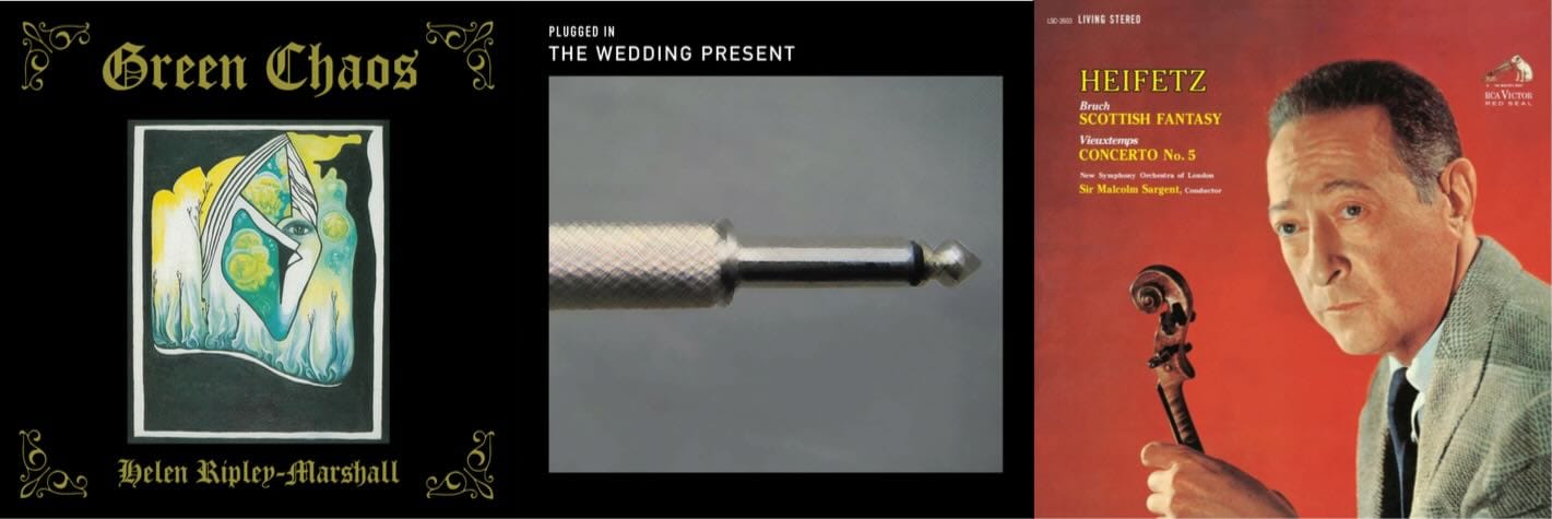 Cover art for Helen Ripley-Marshall, the Wedding Present, and Jascha Heifetz.