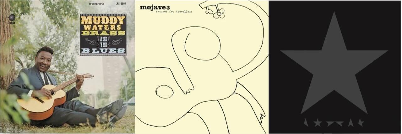 Cover art for Muddy Waters, Mojave 3, and David Bowie.