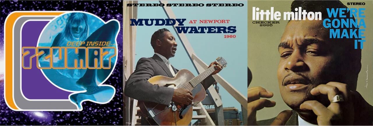 Cover art for 7Zuma7, Muddy Waters, and Little Milton.