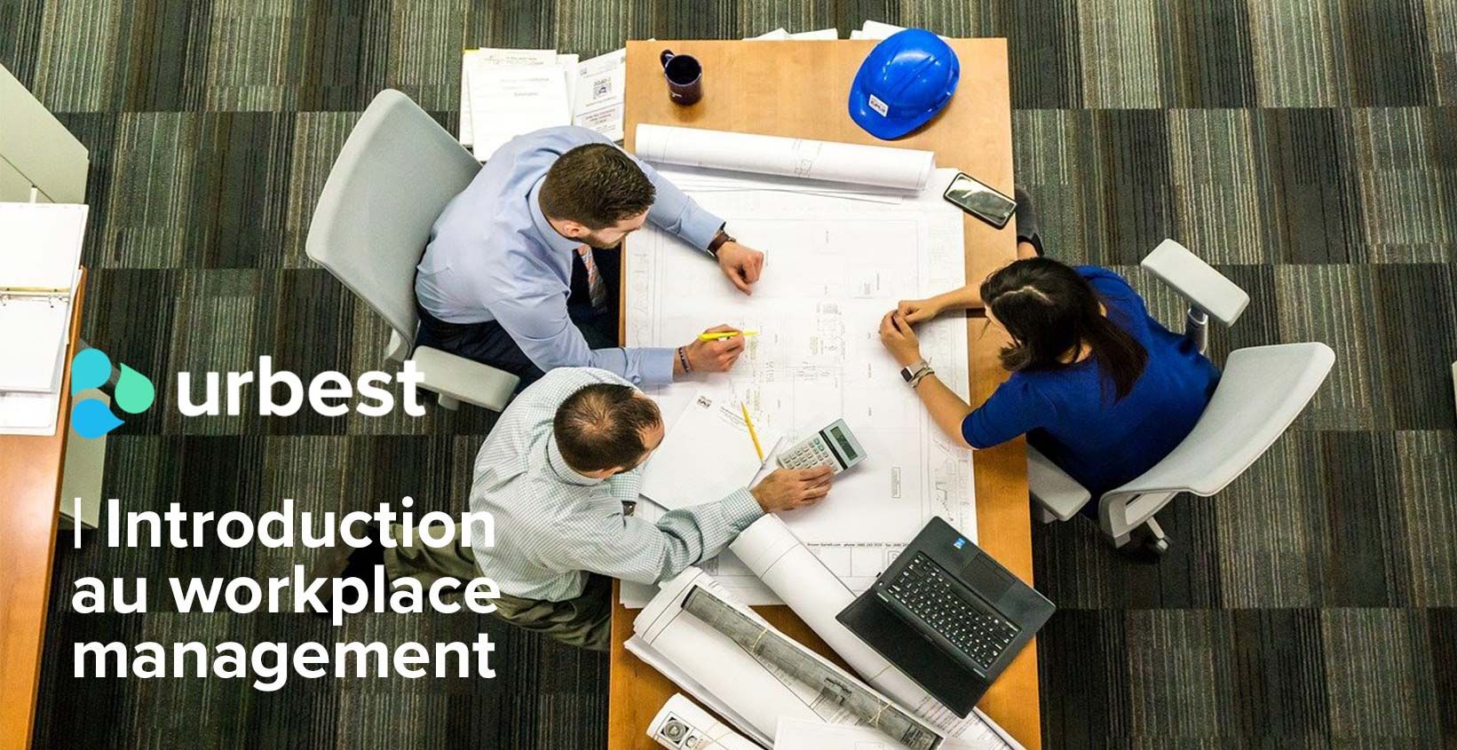 Introduction au workplace management