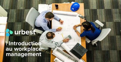 Introduction au workplace management