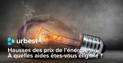 Hausses des prix de l'énergie  : À quelles aides êtes-vous éligible?