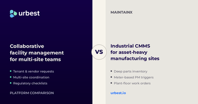 Urbest vs MaintainX: Which Platform Fits Your Facility Operations?