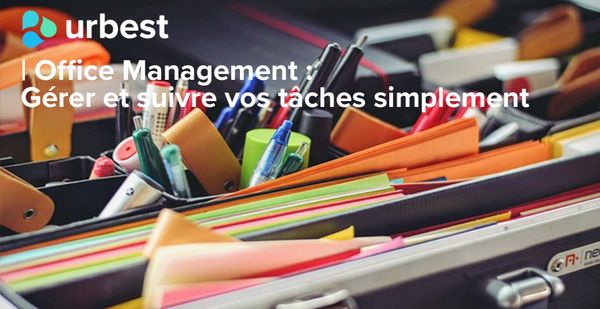 Office Management : Gérer et suivre vos tâches simplement 