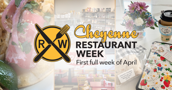 Cheyenne Restaurant Week 2026 Starts this Weekend!