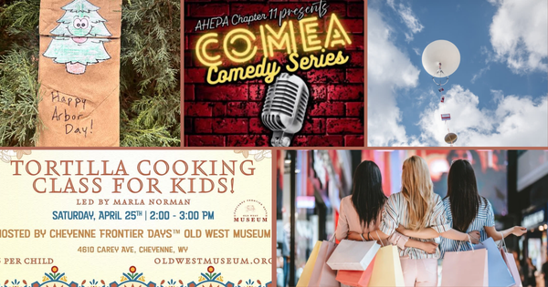 Things to Do in Cheyenne This Weekend (April 24-26)