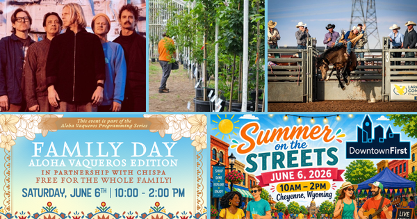 Things to Do in Cheyenne This Weekend (June 5-7)