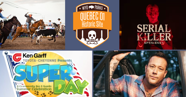 Things to Do in Cheyenne This Weekend (June 26-28)