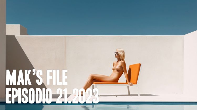 Mak's File - Episodio 21.2023